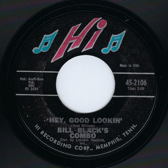 Bill Black's Combo 45 Hey, Good Lookin' / Mountain Of Love on HI VG Rock - Picture 1 of 2